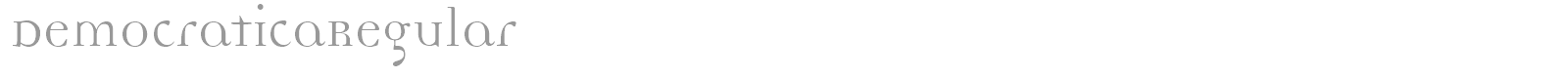 DemocraticaRegular font preview